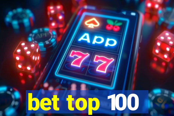 bet top 100